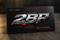 2 Brothers Performance Gift Card